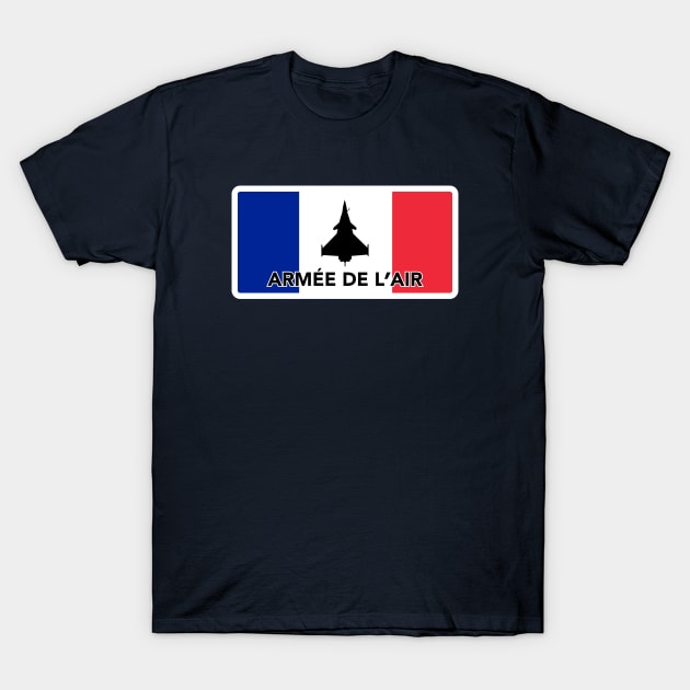 Armée de l'Air - Dassault Rafale T-Shirt by TCP